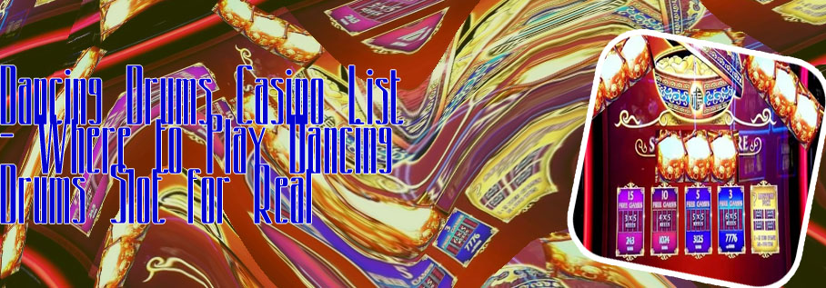 Dancing drums free online slots