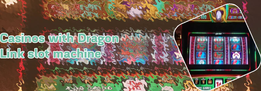 Dragon link slot machine