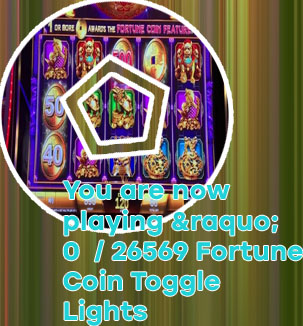Fortune coin slot