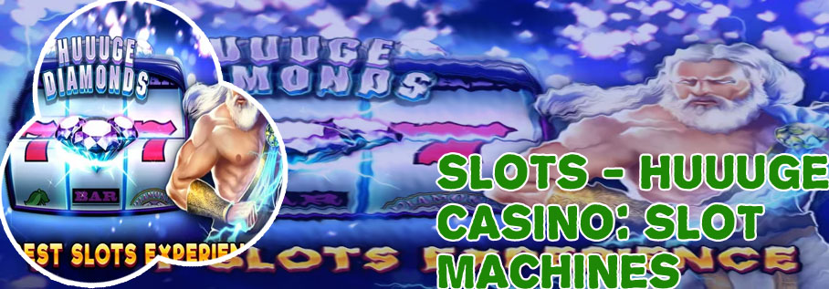 Huuuge casino slots