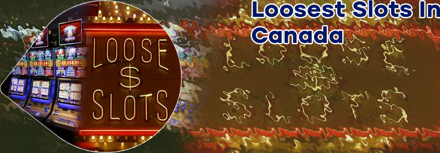 Loosest slots