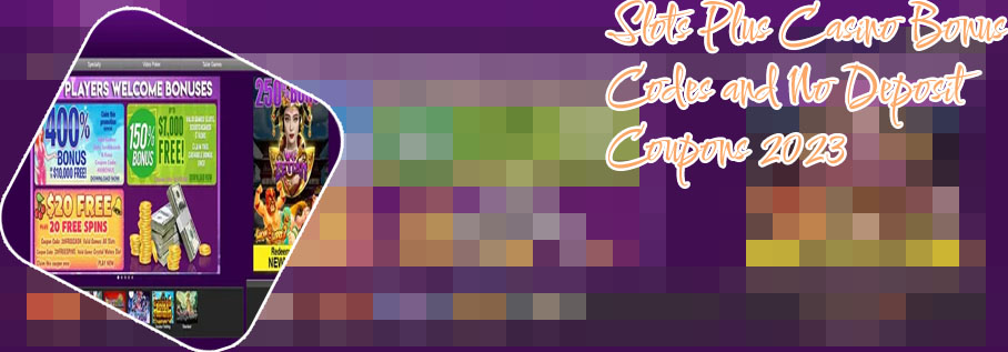 Slots plus no deposit