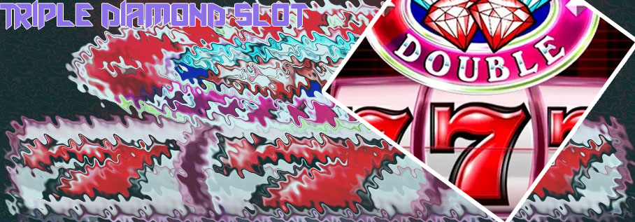 Triple double diamond slots